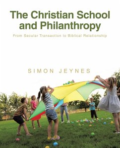 The Christian School and Philanthropy The Christian School and Philanthropy