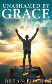 Unashamed by Grace Unashamed by Grace