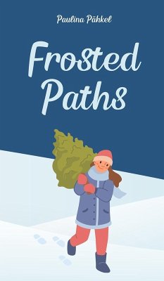 Frosted Paths - Pähkel, Paulina