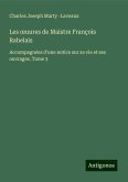 Les ¿uures de Maistre François Rabelais