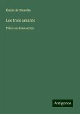 Les trois amants Les trois amants