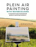 Plein Air Painting with Watercolours Plein Air Painting with Watercolours
