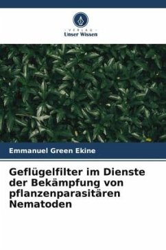 Cover Geflügelfilter im Dienste der Bekämpfung von pflanzenparasitären Nematoden