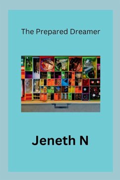 The Prepared Dreamer - N, Jeneth