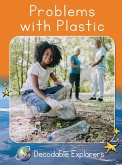 Problems with Plastic Problems with Plastic