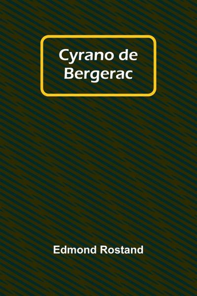 Cyrano de Bergerac