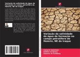 Variação da salinidade da água de formação no campo petrolífero de Hemrin, NE do Iraque Variação da salinidade da água de formação no campo petrolífero de Hemrin, NE do Iraque
