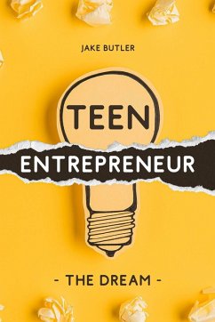 Teen Entrepreneur - Butler, Jake