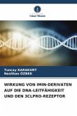 WIRKUNG VON IMIN-DERIVATEN AUF DIE DNA-LEITFÄHIGKEIT UND DEN 3CLPRO-REZEPTOR WIRKUNG VON IMIN-DERIVATEN AUF DIE DNA-LEITFÄHIGKEIT UND DEN 3CLPRO-REZEPTOR