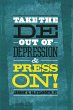 Take the DE- Out of Depression and... - Bild 1