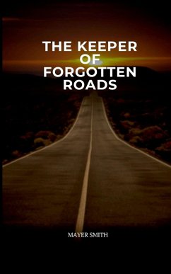 Cover The Keeper of Forgotten Roads