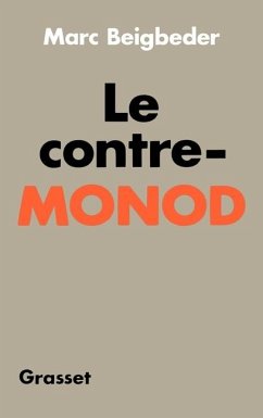 Le contre-monod - Beigbeder-M