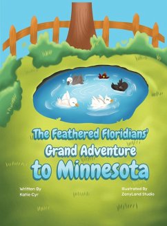 Cover The Feathered Floridians' Grand Adventure to Minnesota