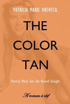 The Color Tan - Krentcil, Patricia Marie; Kerr, Joseph P