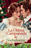 La Última Campanada De Nochebuena