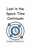 Lost in the Space-Time Continuum Lost in the Space-Time Continuum