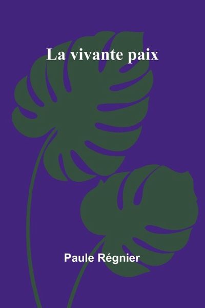 La vivante paix