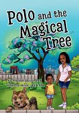 Polo and the Magical Tree Polo and the Magical Tree