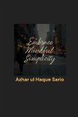 Embrace Mindful Simplicity Embrace Mindful Simplicity