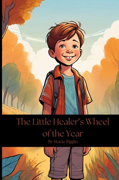 The Little Healer's Wheel of the Year The Little Healer's Wheel of the Year