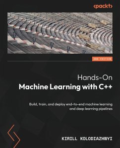 Hands-On Machine Learning with C++ - Second Edition - Kolodiazhnyi, Kirill