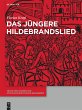 Das Jüngere Hildebrandslied - Bild 1