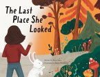 The Last Place She Looked