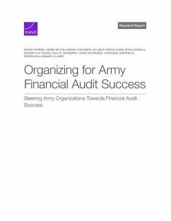 Organizing for Army Financial Audit Success - Warren, Drake; McCollester, Maria; Best, Katharina Ley