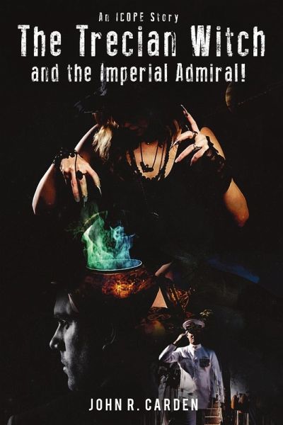 The Trecian Witch and The Imperial Admiral! An ICOPE Story