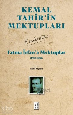 Kemal Tahirin Mektuplari - Tahir, Kemal