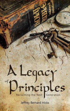A Legacy of Principles A Legacy of Principles