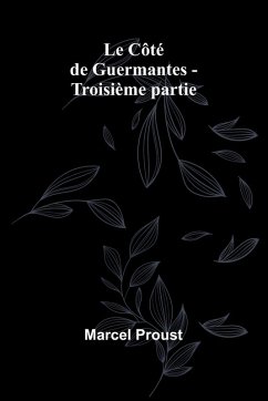Cover Le Côté de Guermantes - Troisième partie