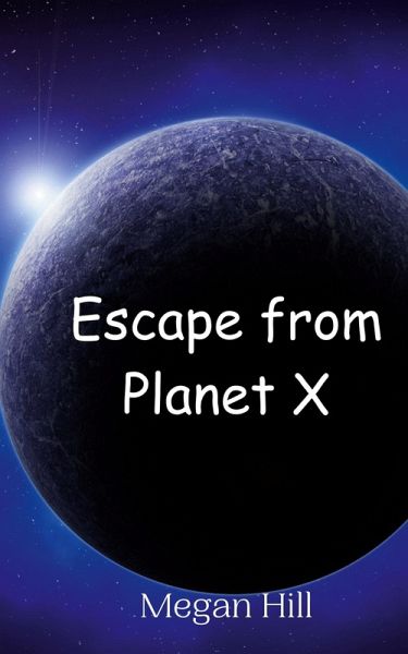 Escape from Planet X Escape from Planet X