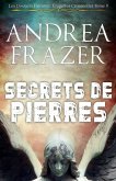 Secrets de Pierres Secrets de Pierres