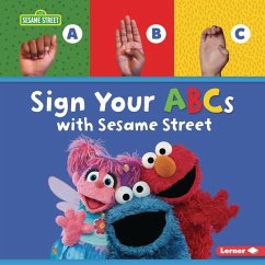 Sign Your ABCs with Sesame Street (R) - Gabor, Nicole