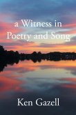 a Witness in Poetry and Song