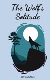 The Wolf's Solitude