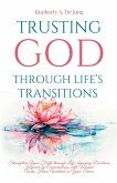 Trusting God Through Life's Transitions