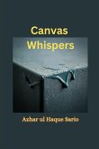 Canvas Whispers Canvas Whispers