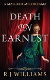 Death in Earnest Death in Earnest