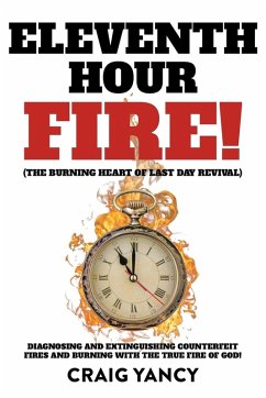 Eleventh Hour Fire! - Yancy, Craig Eleventh Hour Fire! - Yancy, Craig