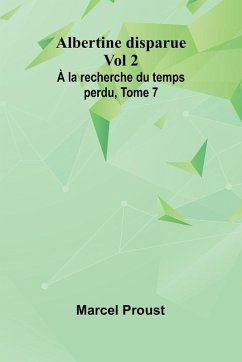 Cover Albertine disparue Vol 2; À la recherche du temps perdu, Tome 7