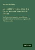 Les confédérés vérolés suivis de la Calotte renversée les enfants de Sodome Les confédérés vérolés suivis de la Calotte renversée les enfants de Sodome
