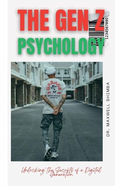 The Gen Z Psychology The Gen Z Psychology