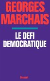 Le défi démocratique Le défi démocratique