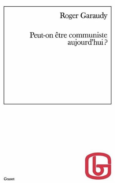 Peut-on être communiste aujourd'hui Peut-on être communiste aujourd'hui
