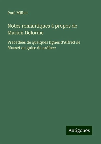 Notes romantiques à propos de Marion Delorme