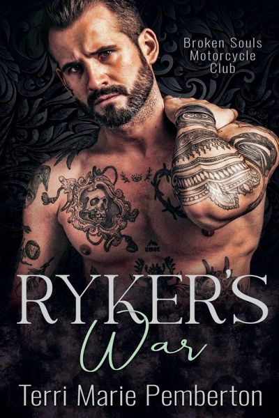 Ryker's War (Broken Souls Motorcycle Club)