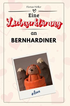 Cover Eine Liebeserklärung an Bernhardiner