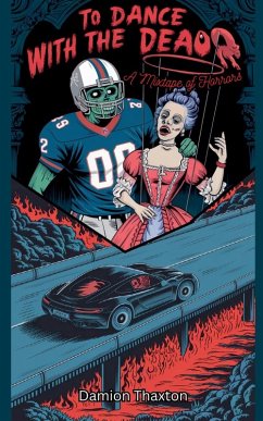 To Dance with the Dead - Thaxton, Damion To Dance with the Dead - Thaxton, Damion